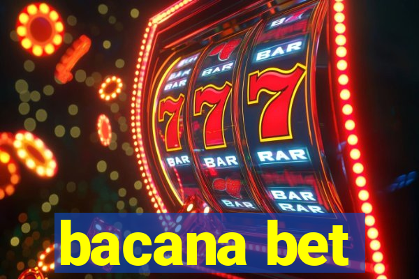 bacana bet